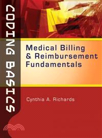 Coding Basics ─ Medical Billing and Reimbursement Fundamentals