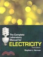 The Complete Laboratory Manual for Electricity