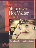 Steam and Hot Water Primer