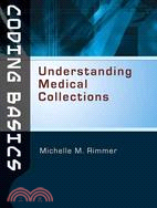 Coding Basics ─ Understanding Medical Collections