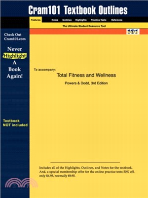 Studyguide for Total Fitness and Wellness by Dodd, Powers &, ISBN 9780805365061