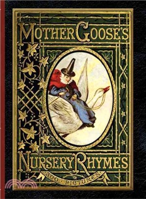 Mother Goose's Nursery Rhymes ― A Collection of Alphabets, Rhymes, Tales, and Jingles