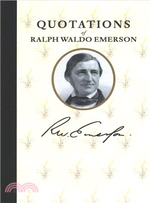 Quotations of Ralph Waldo Emerson