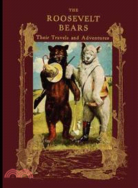 The Roosevelt Bears Travels Adventures