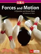 Forces and Motion ─ A Question and Answer Book