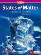 States of Matter: A Question and Answer Book