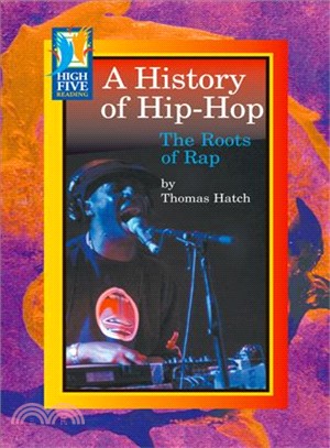 A History of Hip-hop ― The Roots of Rap