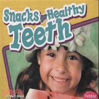 Snacks for Healthy Teeth