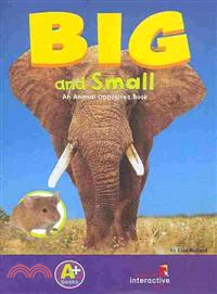 Big and Small—An Animal Opposites Book