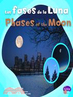 Las fases de la Luna/ The Phases of the Moon