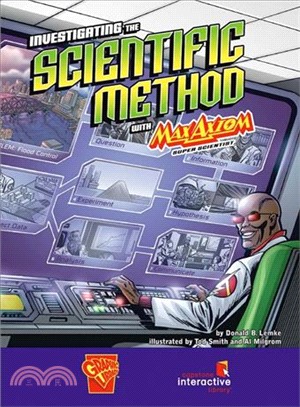 Investigating the Scientific Method With Max Axiom, Super Scientist