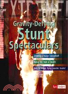 Gravity-Defying Stunt Spectaculars