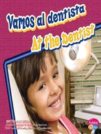 Vamos al dentista/ At the Dentist