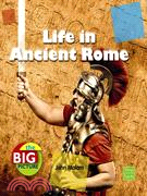 Life in Ancient Rome