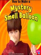 How to Make a Mystery Smell Balloon