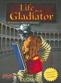 Life As a Gladiator ─ An Interactive History Adventure