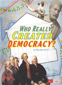 Who Really Created Democracy?