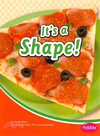 It's a Shape!