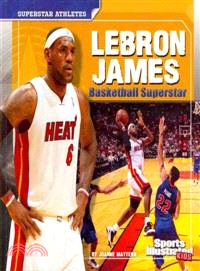 Lebron James ─ Basketball Superstar