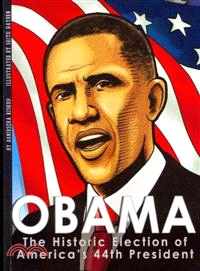 Obama ─ The Historic Election of America's 44th President