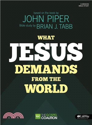 What Jesus Demands from the World