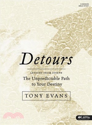 Detours - Bible Study Book ― The Unpredictable Path to Your Destiny
