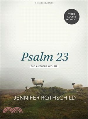 Psalm 23 - Bible Study Book with Video Access: The Shepherd with Me