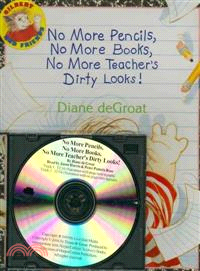 No More Pencils, No More Book, No More Teacher's Dirty Looks!