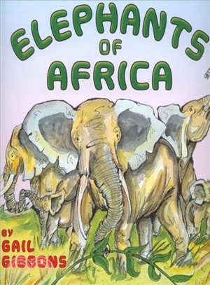 Elephants of Africa