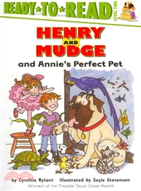 Henry and Mudge and Annie's Perfect Pet