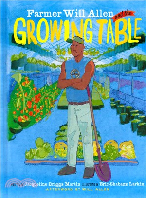 Farmer Will Allen and the Growing Table