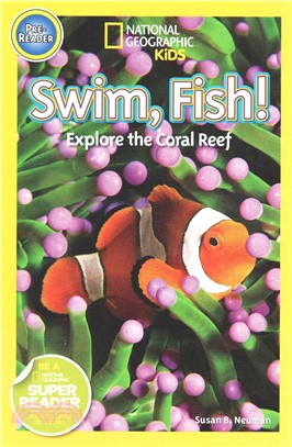 Swim, Fish! ─ Explore the Coral Reef