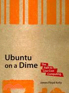 Ubuntu on a Dime: The Path to Low-Cost Computing