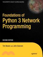 Foundations of Python Network Programming: The Comprehensive Guide to Building Network Applications with Python