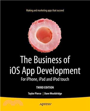 The Business of iOS App Development ─ For iPphone, iPad and iPod Touches