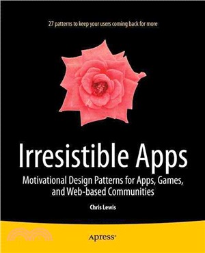 Irresistible Apps ― Motivational Design Patterns for Apps, Games, and Web-based Communities