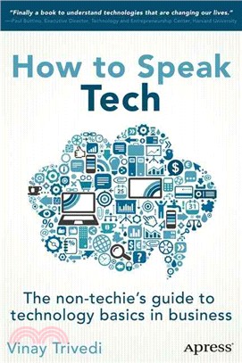 How to Speak Tech ― The Non-techie's Guide to Technology Basics in Business