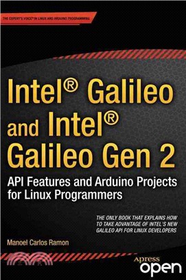 Intel Galileo and Intel Galileo Gen 2 ― Api Features and Arduino Projects for Linux Programmers