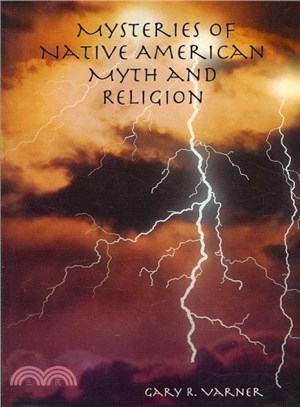 Mysteries of Native American Myth and Religion ― The Case for Cultural Diffusion