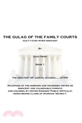The Gulag Of The Family Courts