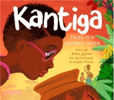 Kantiga Finds the Perfect Name (English)