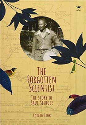 The Forgotten Scientist (English)：The Story of Saul Sithole