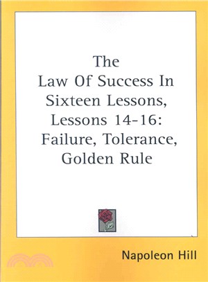 The Law of Success in Sixteen Lessons