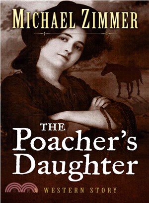 The Poacher's Daughter