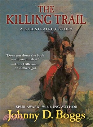 The Killing Trail ─ A Killstraight Story