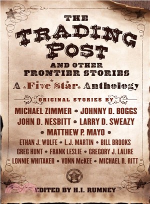 The Trading Post and Other Frontier Stories ― A Five Star Anthology