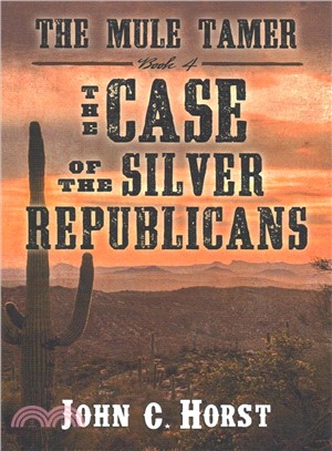 The Mule Tamer ― The Case of the Silver Republicans