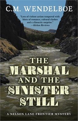 The Marshal and the Sinister Still