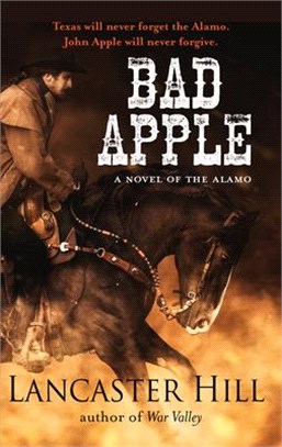 Bad Apple ― A Novel of the Alamo