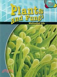 Plants & Fungi